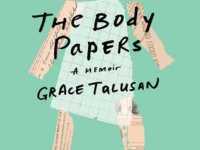 The Body Papers by Grace Talusan